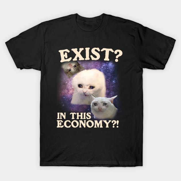 Cat Meme Shirt | Sad Cat Meme Shirt | Crying Cat Meme Shirt | Cat Shirt | Meme Culture Shirt | Millennial Humor Shirt | Gen Z Humor T-Shirt by Hamza Froug